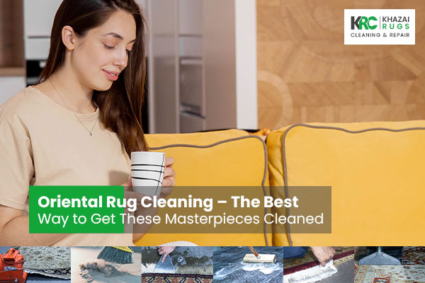 Oriental Rug Cleaning - The Best Way to Get These Masterpieces Cleaned