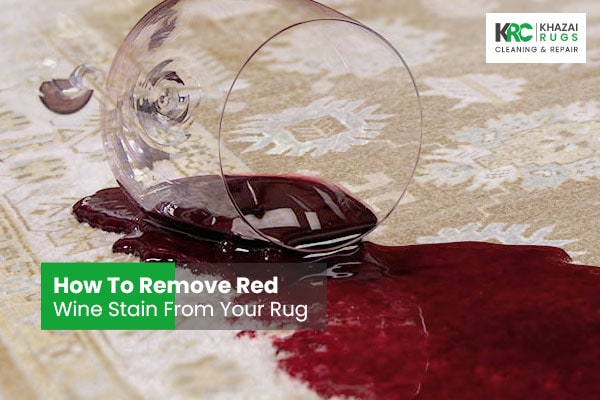 How To Remove Red Wine Stain From Your Rug