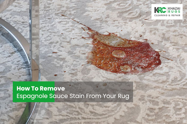 How To Remove Espagnole Sauce Stain From Your Rug