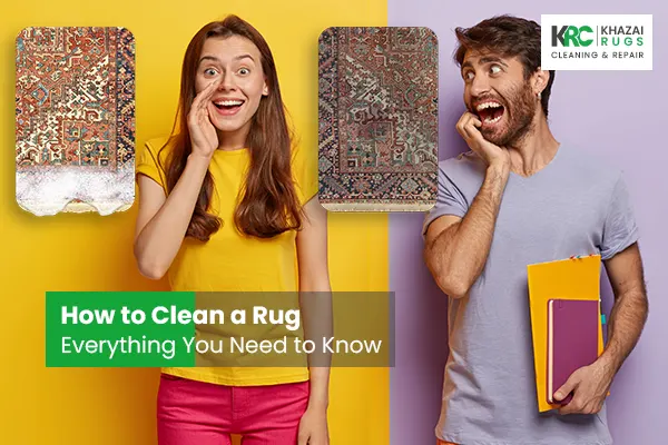 How to Clean a Rug - Everything You Need to Know, How to Clean a Rug