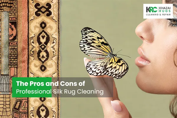The Pros and Cons of Professional Silk Rug Cleaning