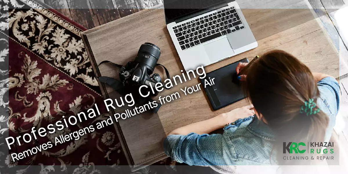 The Benefits of Professional Rug Cleaning for Air Quality