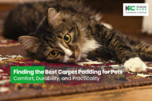 what is the best carpet padding for pets